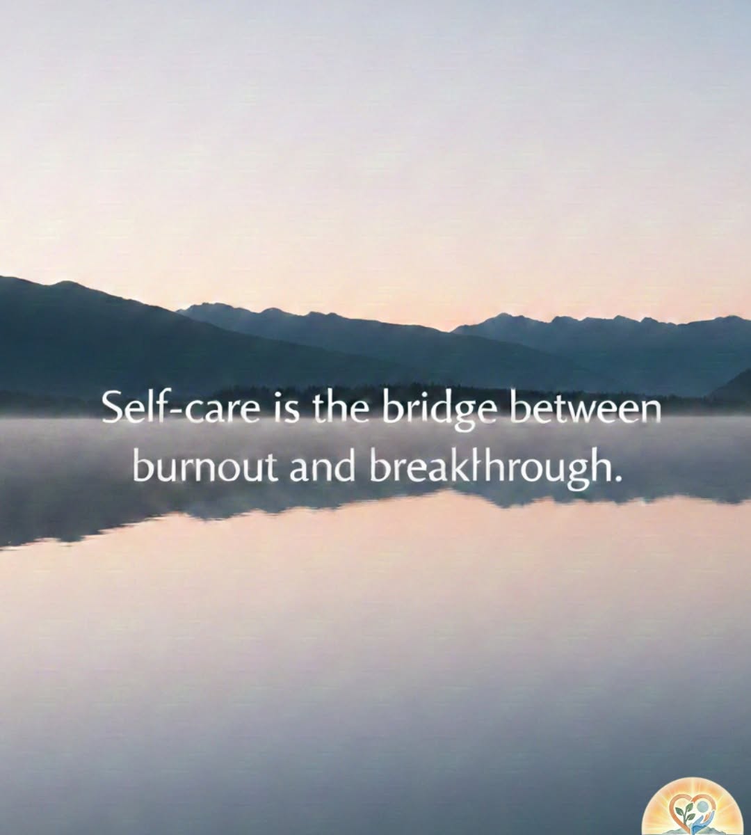 The Foundations of Self-Care